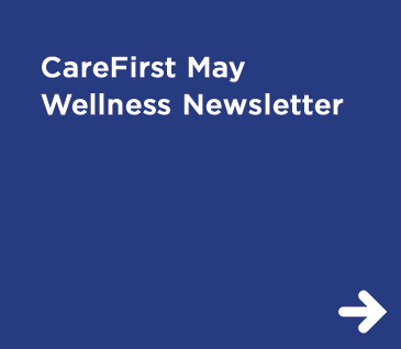 CareFirst May Wellness Newsletter