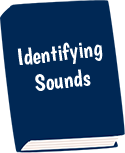 Identifying Sounds