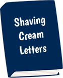 Shaving Cream Letters