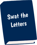 Swat the Letters