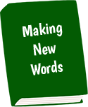 Making New Words