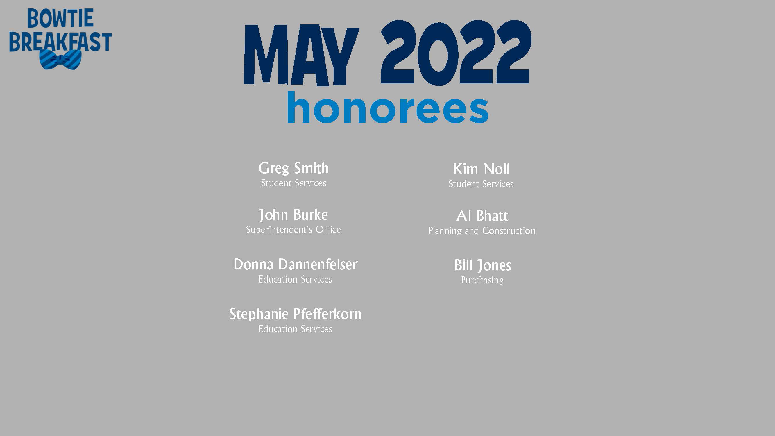 HCPS Bowtie Breakfast Honorees - May 2022