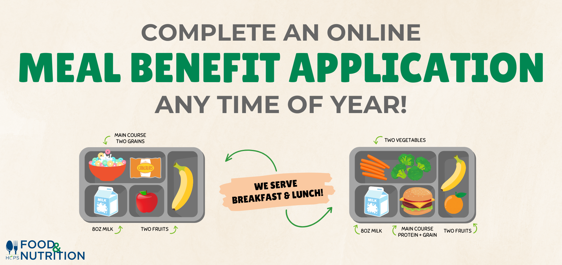 Complete an online meal benefit application any time of year!
