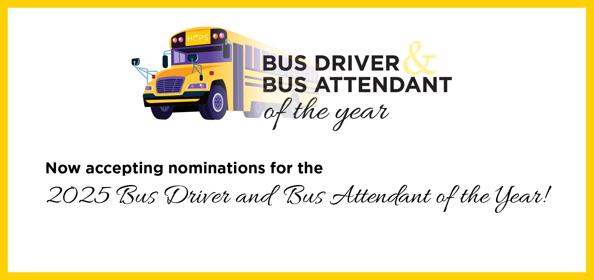 Nominate now for the 2025 Bus Driver and Bus Attendant of the Year!