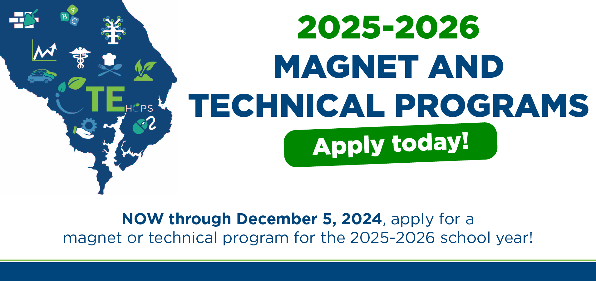 Apply Today for a 2025-2026 Magnet or Technical Program!