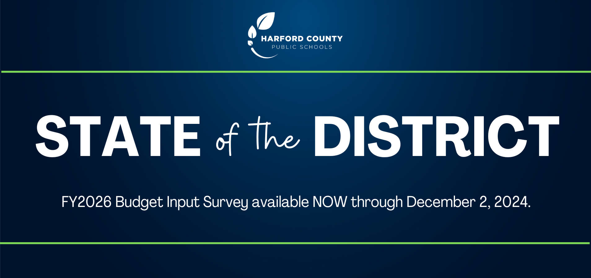 State of the District FY 2026 Budget Input Survey available now through December 2, 2024