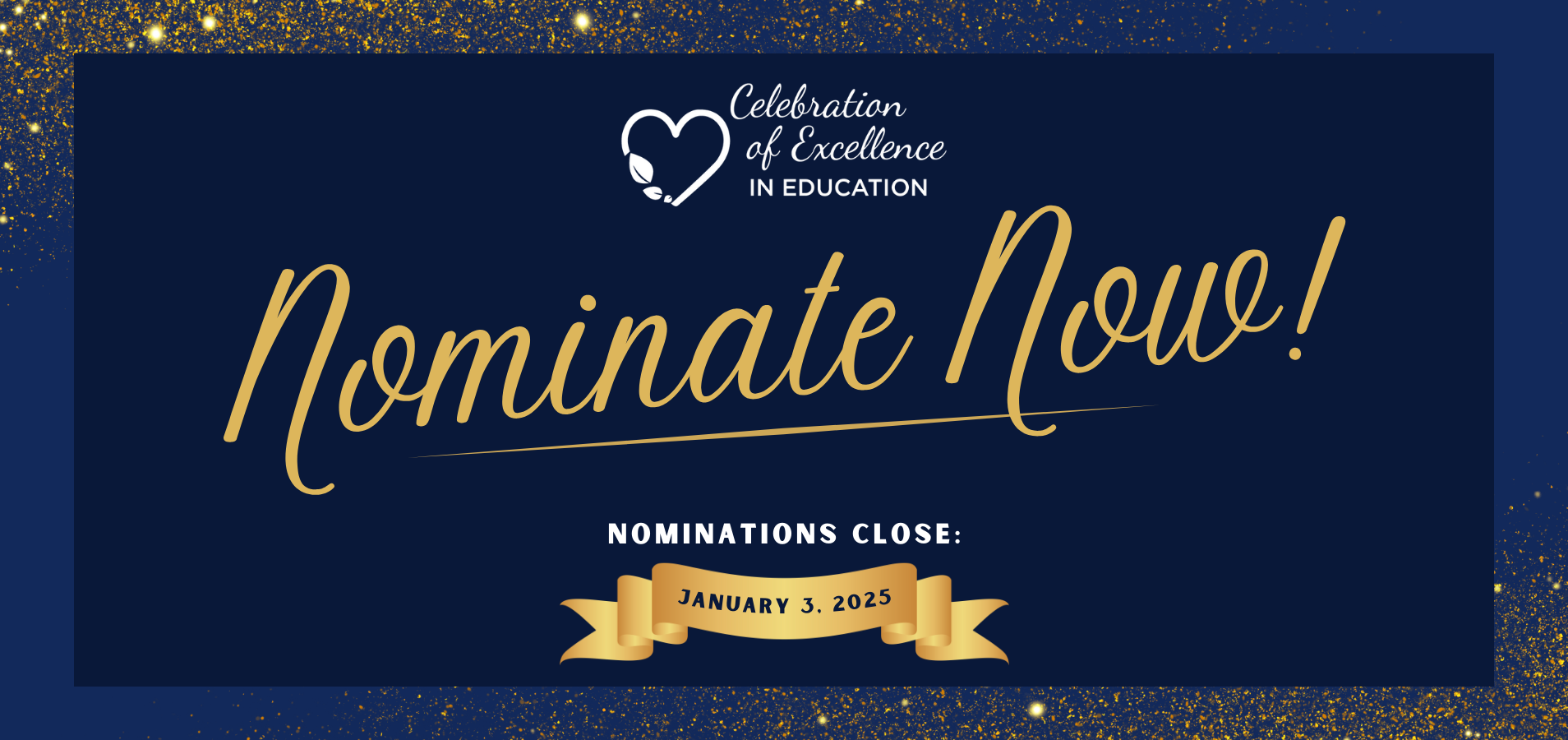 Celebration of Excellence in Education Nominations Open NOW! 